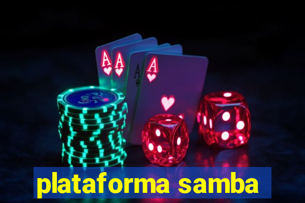 plataforma samba